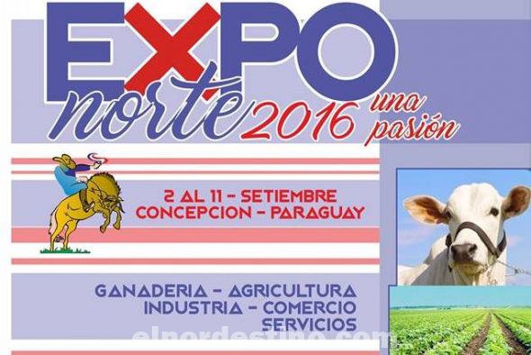 Se inicia la XXVII edición de la Feria Internacional Expo Norte organizada por la ARP Regional Concepción 