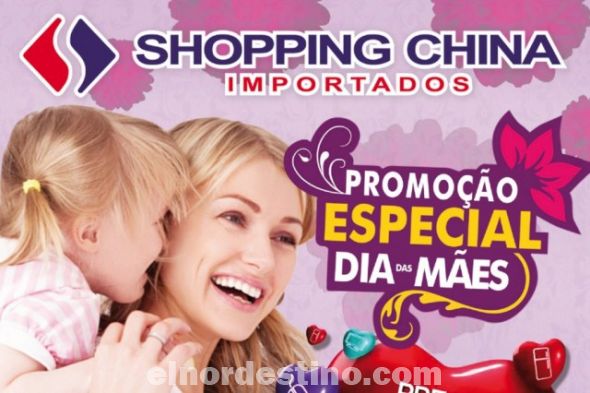 Promoción Especial “Día de las Madres” en Shopping China con ofertas que van hasta el domingo 10 de Mayo