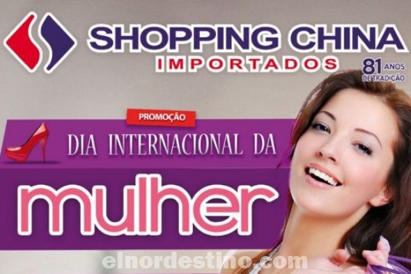 Promoción “Día Internacional de la Mujer” en Shopping China con ofertas que van hasta el domingo 9 de Marzo